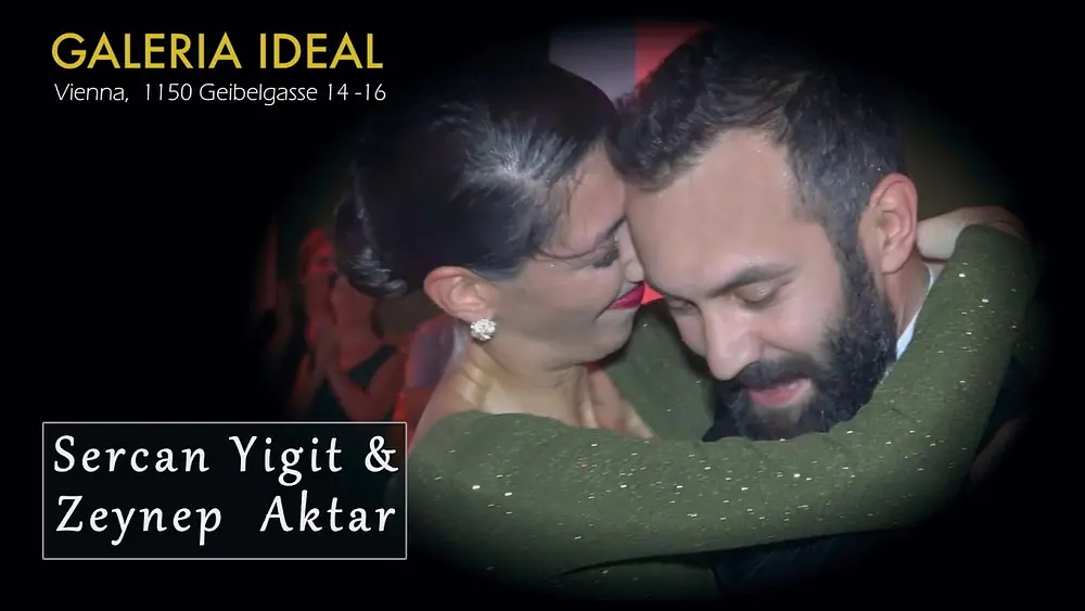 Video thumbnail for Sercan Yigit & Zeynep Aktar | GALERIA IDEAL-2019 Sept