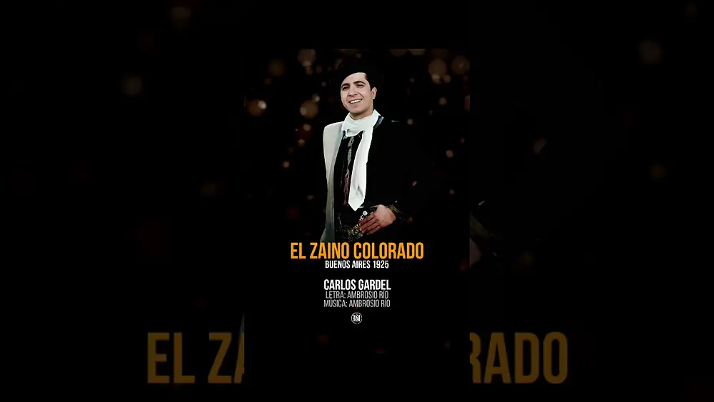 Video thumbnail for 289 - EL ZAINO COLORADO - Carlos Gardel y guitarras #GARDEL