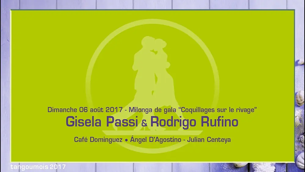 Video thumbnail for 003 • Tangoumois 2017 - Gisela Passi & Rodrigo Rufino - Café Dominguez