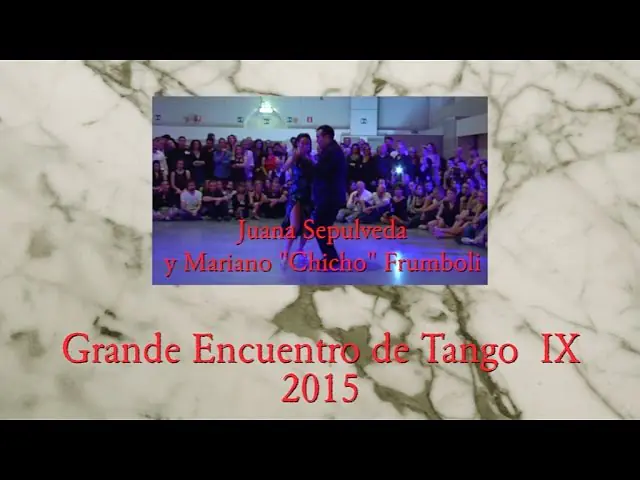 Video thumbnail for Juana Sepulveda y Mariano Chicho Frumboli-Grande Encuentro de Tango IX