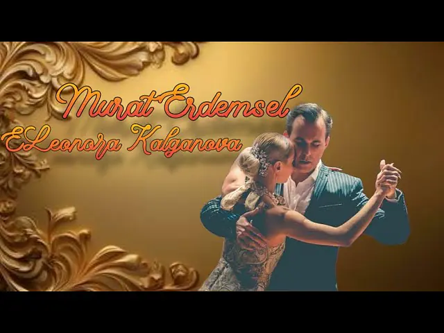 Video thumbnail for Murat Erdemsel & ELeonora Kalganova 1/4