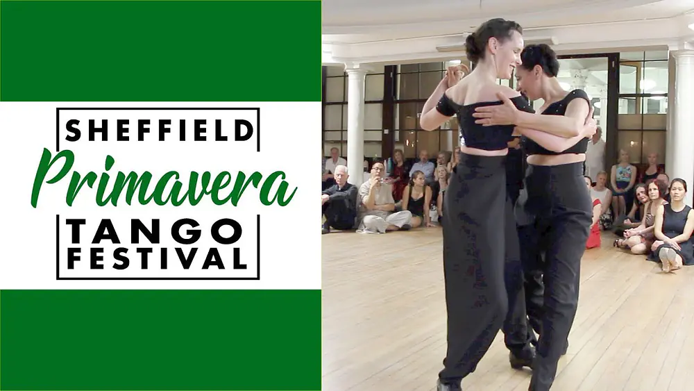 Video thumbnail for Maria Filali and Sigrid Van Tilbeurgh - Sheffield Tango Festival 2024
