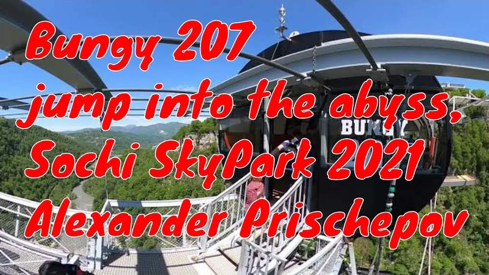 Video thumbnail for Bungy 207 jump into the abyss, Sochi SkyPark 2021 Alexander Prischepov