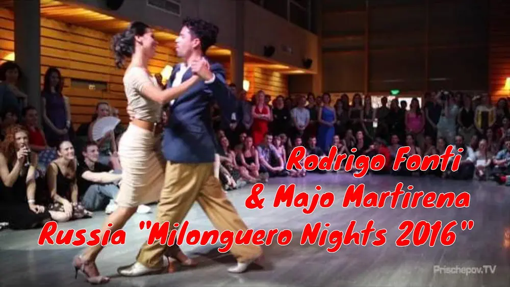 Video thumbnail for Rodrigo Fonti & Majo Martirena, 2, Moscow, Russia "Milonguero Nights 2016" 19.08.2016