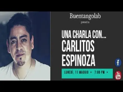 Video thumbnail for Una charla con Carlitos Espinoza