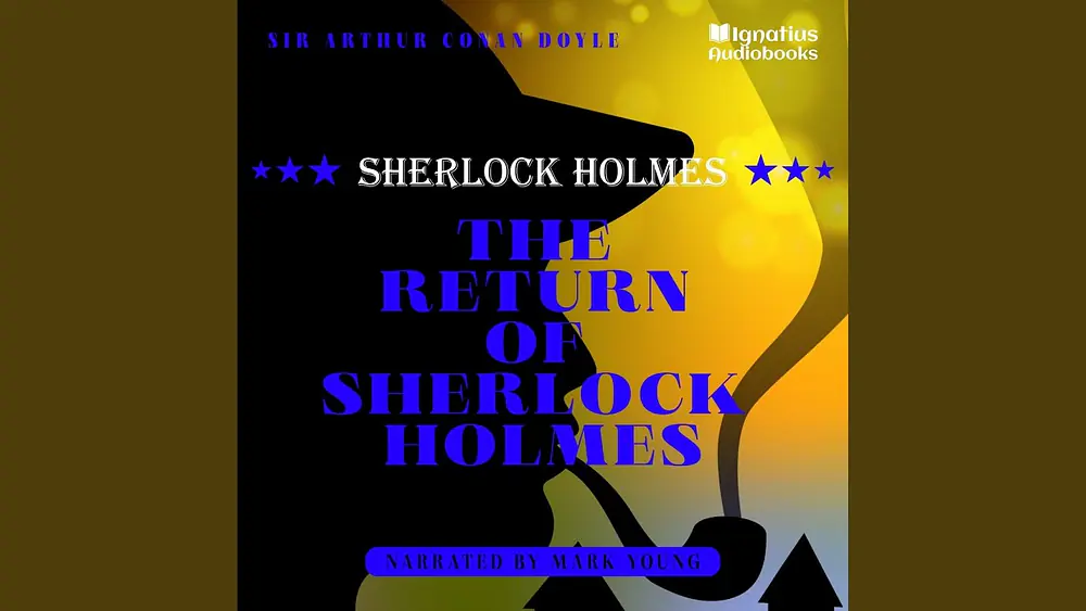 Video thumbnail of Chapter 9 - Part 11 - The Return of Sherlock Holmes