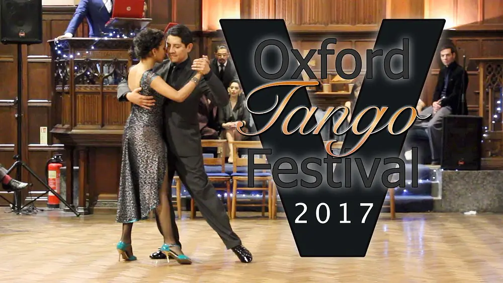 Video thumbnail for Oxford Tango Festival 2017 -  Pablo and Veronica 1