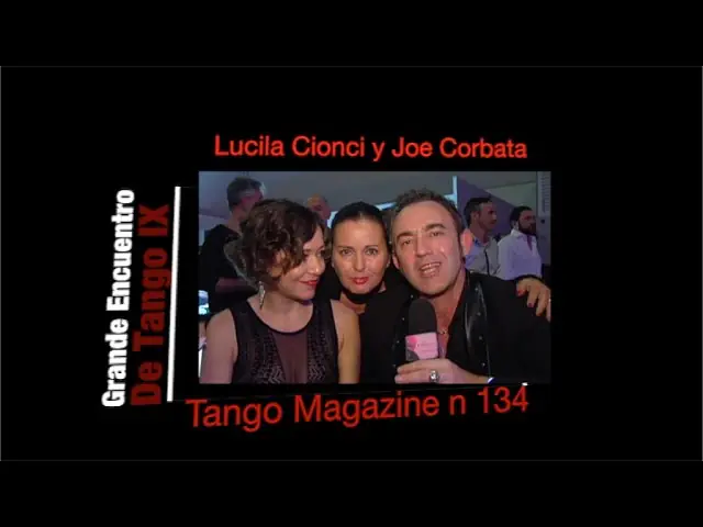 Video thumbnail for Tango Magazine  -Grande Encuentro de Tango XI-Lucila Cionci y Joe Corbata