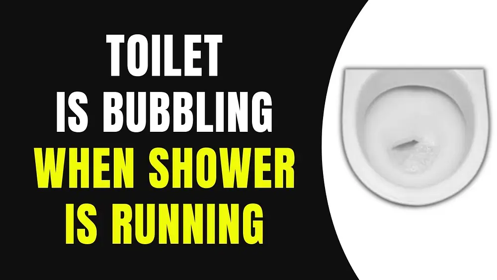 Video thumbnail of How To Fix Toilet Is Bubbling When Shower Is Running? 4 Fixes (Full Guide)