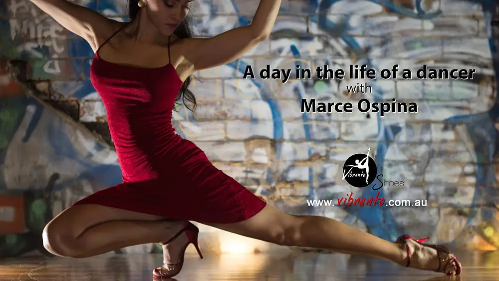 Video thumbnail for A day in the life of a Dancer: Marce Ospina with Vibranto Shoes