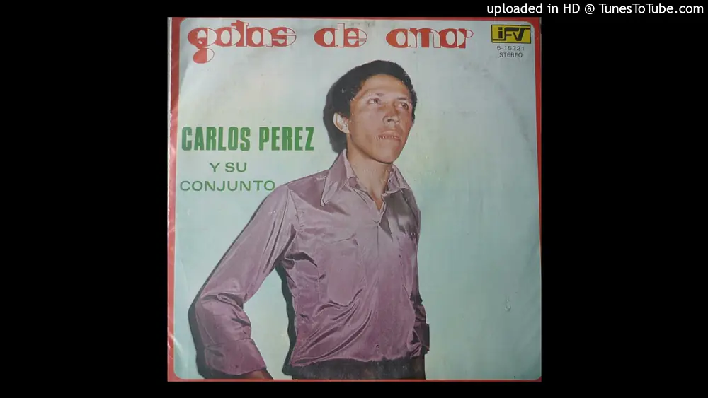 Video thumbnail for EL ENAMORADO Carlos Perez & Su Conjunto 1981 (Gustavo Badel)