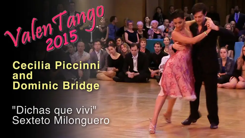 Video thumbnail for Cecilia Piccinni and Dominic Bridge - "Dichas que vivi" - Sexteto Milonguero