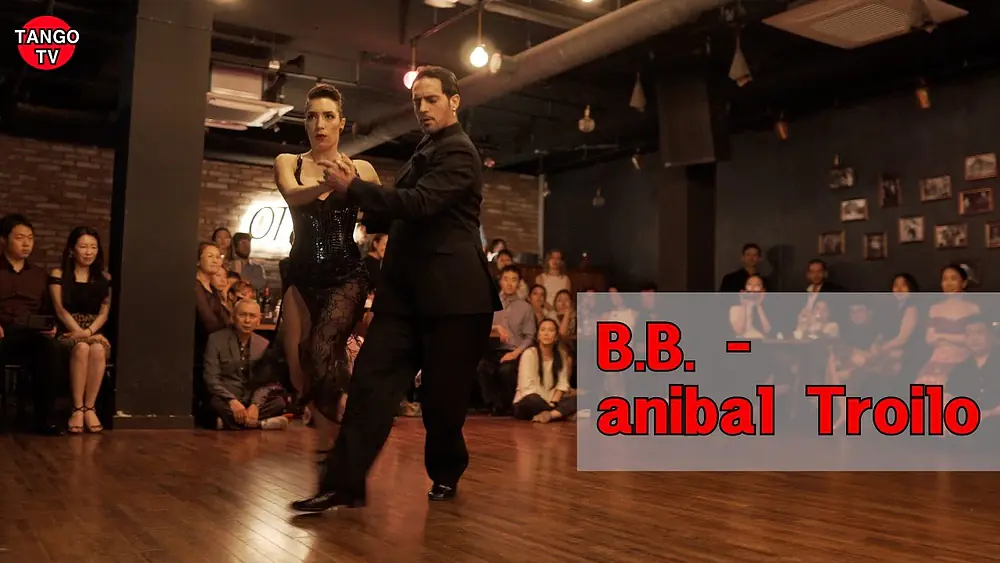 Video thumbnail for Manuela rossi & Juan malizia #3 B.B. - anibal Troilo