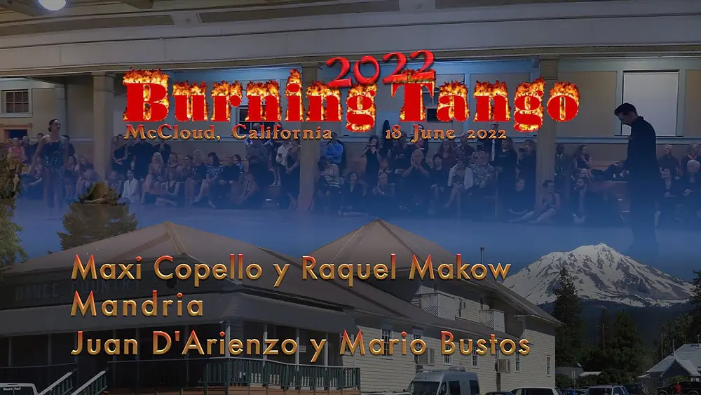 Video thumbnail for Mandria - D'Arienzo c. Bustos - Maxi Copello y Raquel Makow - Burning Tango 2022