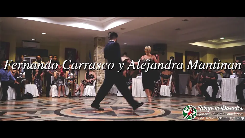 Video thumbnail for Tango in Paradise 2019 #05 Fernando Carrasco y Alejandra Mantinan