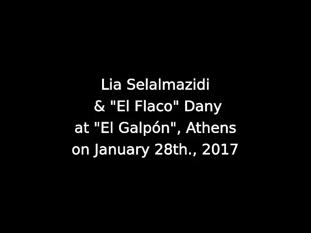 Video thumbnail for El Flaco Dany y Lia Selalmazidi
