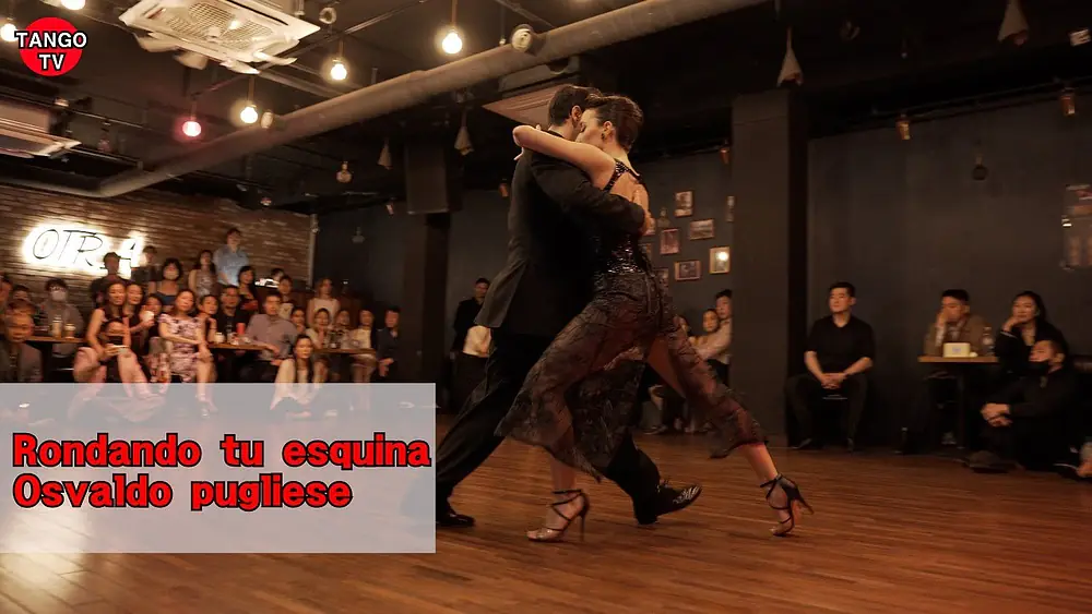 Video thumbnail for Manuela rossi & Juan malizia #1 Rondando tu esquina - Osvaldo pugliese