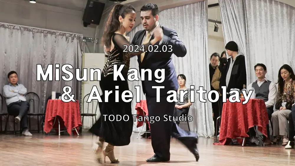 Video thumbnail for [ Milonga ] 2024.02.03 - MiSun Kang & Ariel Taritolay - Show.No.3