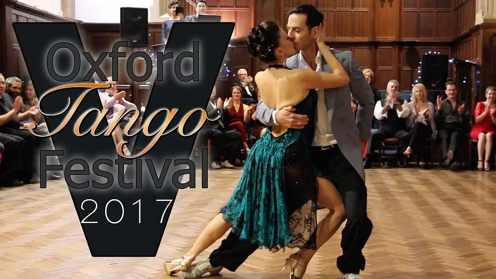 Video thumbnail for Oxford Tango Festival 2017 - Marcelo Ramer & Selva Mastroti (2/2)