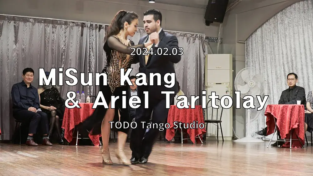 Video thumbnail for [ Tango ] 2024.02.03 - MiSun Kang & Ariel Taritolay - Show.No.2