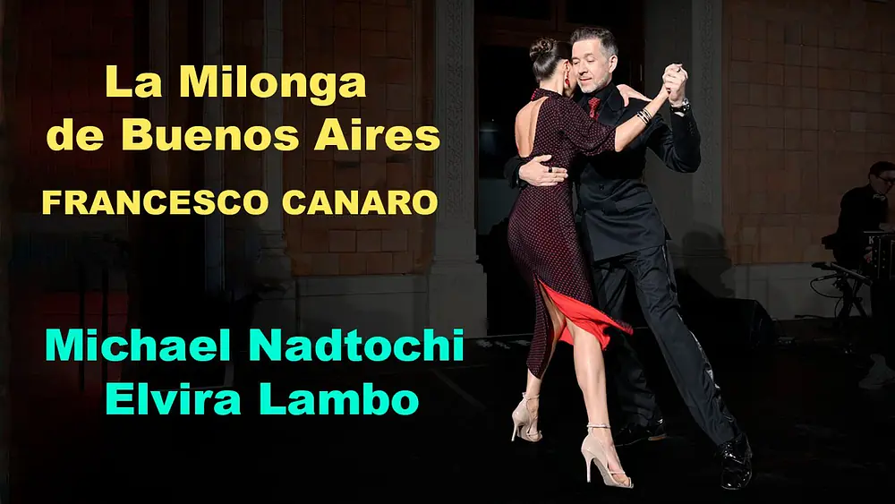 Video thumbnail for Michael Nadtochi & Elvira Lambo - 3/3 - SOLO TANGO ORQUESTA: La Milonga de Buenos Aires (Canaro)  4K