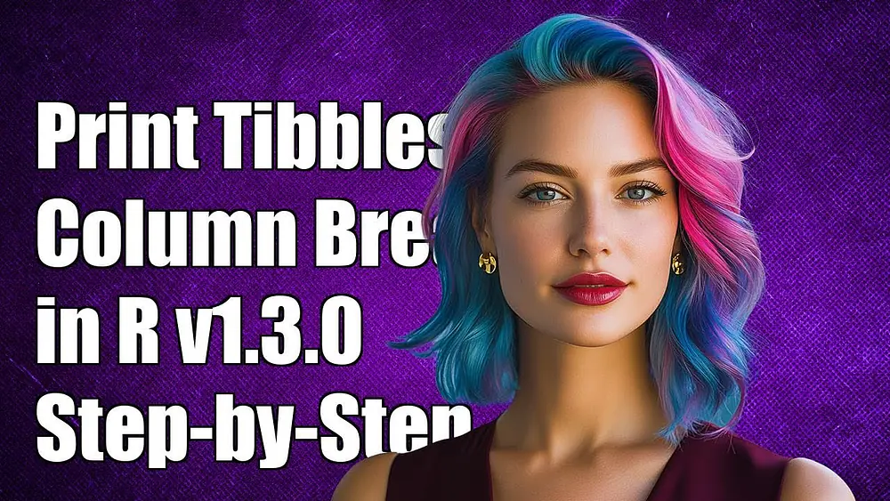 Video thumbnail of How to Print Tibbles with Column Breaks in R v1.3.0: A Step-by-Step Guide