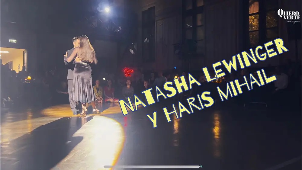 Video thumbnail for Haris Mihail & Natasha Lewinger 1/3 Quiero Verte Tango Festiwal 2023