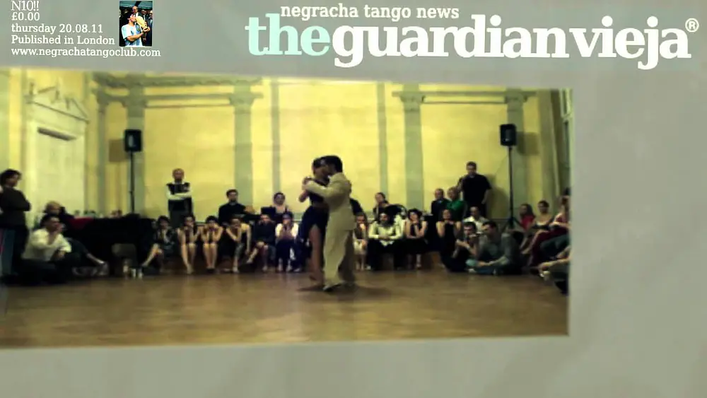 Video thumbnail for THE GUARDIAN VIEJA N10. Negracha Tango news feautirng Stefania COLINA and Juan CARRARA