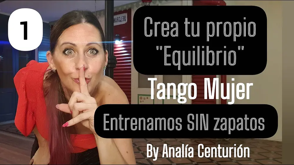 Video thumbnail for ⚖️TANGO #eje 1 para la mujer  By Analía Centurión ✨