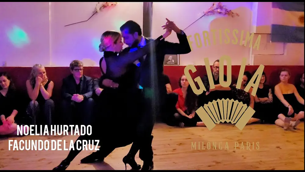 Video thumbnail for NOELIA HURTADO & FACUNDO DE LA CRUZ @ Milonga LA GIOIA Paris (2/4)