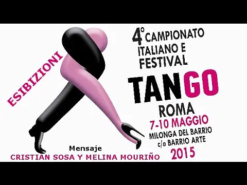 Video thumbnail for 4° CAMPIONATO ITALIANO TANGO & FESTIVAL 2015 - CRISTIAN SOSA Y MELINA MOURIÑO - Barrio Arte Roma