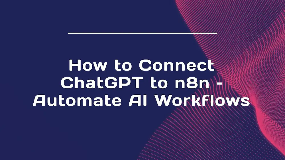 Video thumbnail of How to Connect ChatGPT to n8n – Automate AI Workflows
