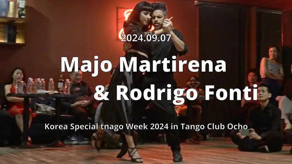 Video thumbnail for [ Tango ] 2024.09.07 - Majo Martirena & Rodrigo Fonti - Show.No.5