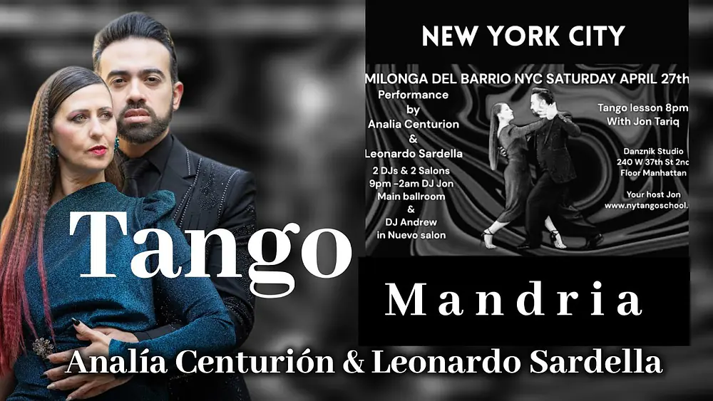 Video thumbnail for #Tango 1/4 Analía Centurión & Leonardo Sardella  MANDRIA NYC - Milonga Del Barrio