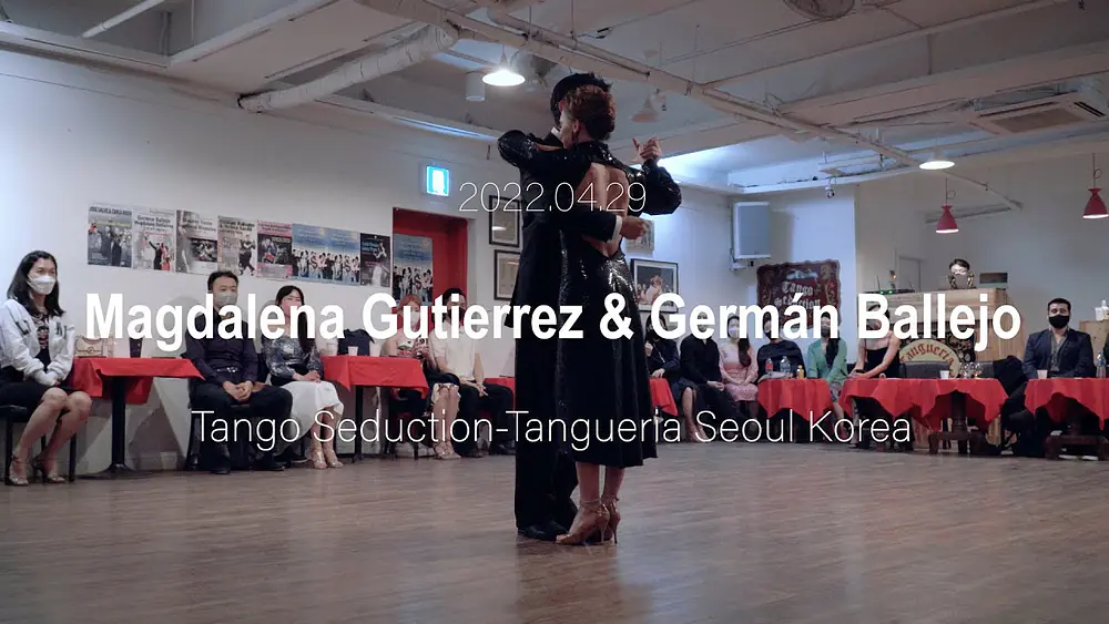 Video thumbnail for [ Tango ] 2022.04.29 - Magdalena Gutierrez & Germán Ballejo - Show No.1