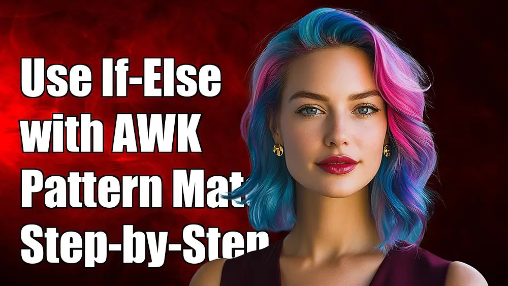 Video thumbnail of How to Use If-Else with Pattern Matching in AWK: A Step-by-Step Guide