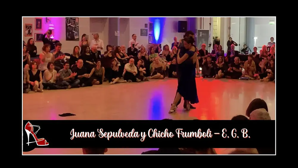 Video thumbnail for Juana Sepúlveda y Chicho Frumboli - E. G. B. @ Grande Encuentro de Tango Firenze 2/7