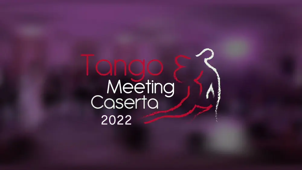 Video thumbnail for Tango Meeting Caserta 2022/ Vanesa Villalba y Facundo Piñero 1/3