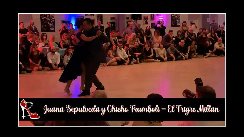 Video thumbnail for Juana Sepúlveda y Chicho Frumboli - El Tigre Millan @ Grande Encuentro de Tango Firenze 1/7