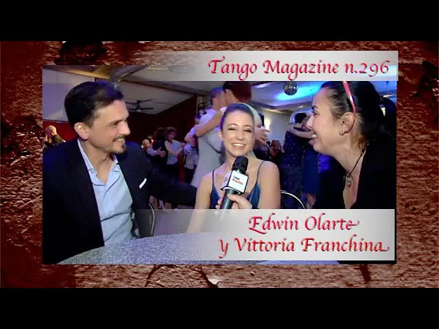 Video thumbnail for Tango Magazine -Incontriamo Edwin Olarte y Vittoria Franchina