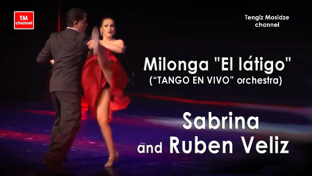 Video thumbnail for Milonga "El látigo". Dance Sabrina and Ruben Veliz with “TANGO EN VIVO” orchestra. Милонга "Кнут".