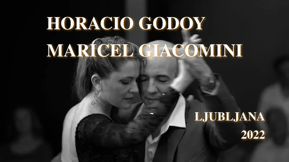 Video thumbnail for Horacio Godoy & Maricel Giacomini, Ljubljana 2022