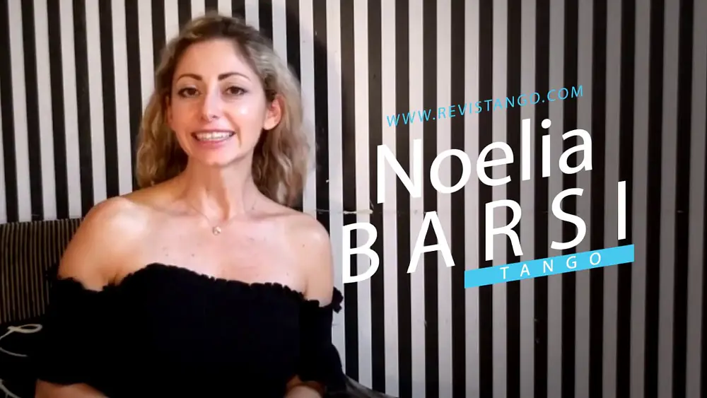 Video thumbnail for 4/8 Noelia Barsi | La improvisación real | Entrevista | REVISTANGO.com | Tango | Milonga