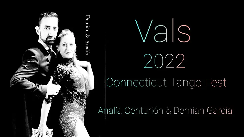 Video thumbnail for 💃🚶 Demián Garcia and Analía Centurión Connecticut Tango Festival 2022 - VALS
