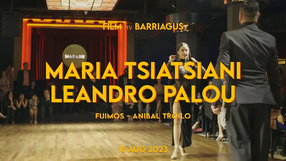 Video thumbnail for MARIA TSIATSIANI & LEANDRO PALOU - FUIMOS - TANGO SALÓN EXTREMO 2023