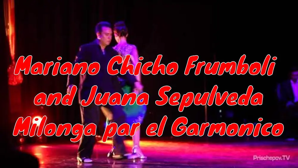 Video thumbnail for Mariano Chicho Frumboli and Juana Sepulveda, Milonga par el Garmonico