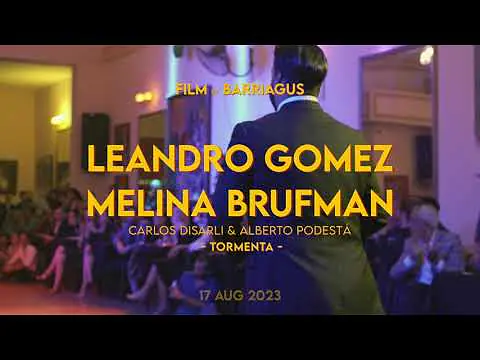 Video thumbnail for Melina Brufman & Leandro Gómez, Tormenta ( Di Sarli / Podestá ) Tango Salón Extremo 2023