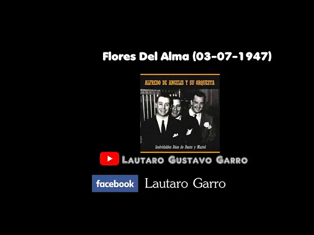 Video thumbnail for Alfredo de angelis carlos dante julio martel flores del alma (03-07-1947)