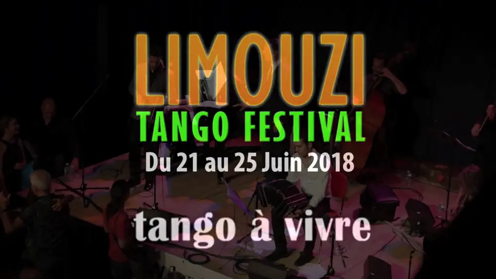 Video thumbnail for Ruben Peloni et Los Tanturi et Martin Troncozo - Limouzi Tango Festival 2018 - Tango A Vivre Limoges