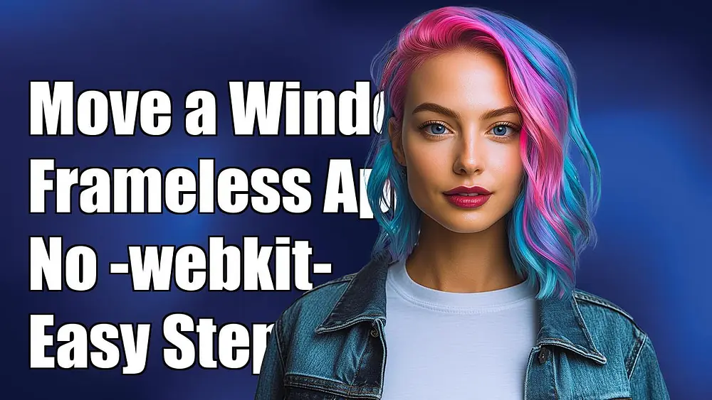 Video thumbnail of How to Move a Frameless Electron Window Without -webkit-app-region